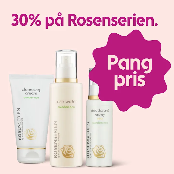 Tre Rosenserien-produkter med texten "30% på Rosenserien" och en lila stjärnformad skylt med texten "Pang pris" på ljusrosa bakgrund.